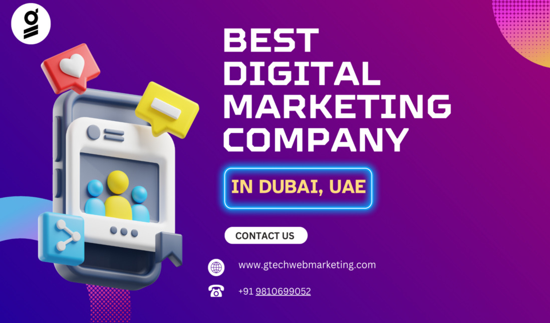 Why G Tech Web Marketing is Dubai's Leading Digital Marketing Firm